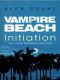 [Vampire Beach 02] • Initiation